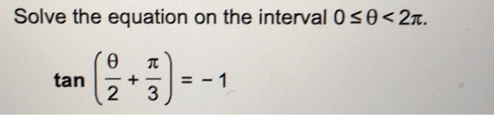 Solved Solve The Equation On The Interval 0 S0 2 TT Tan 2 3 Chegg