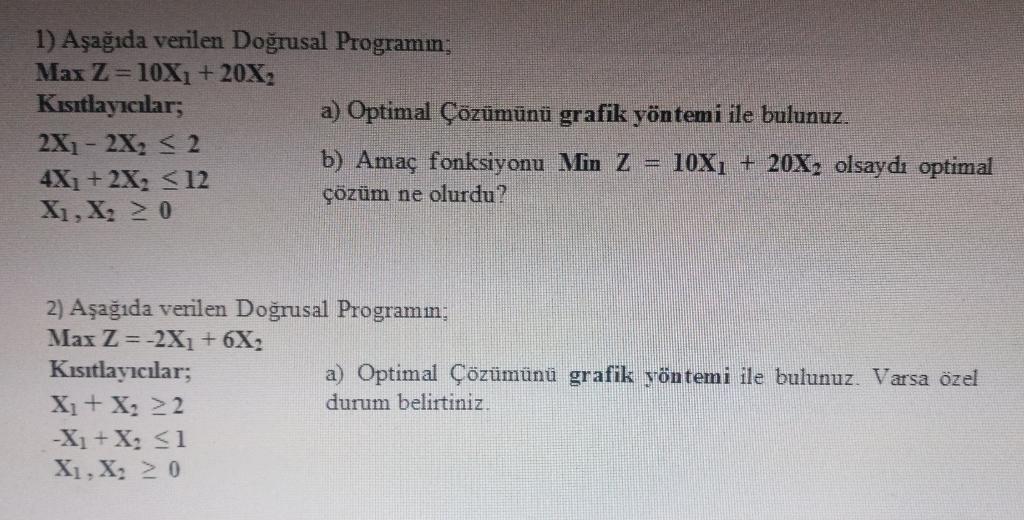 Solved 1 Aşağıda verilen Doğrusal Programm MaxZ 10X1 20X2 Chegg