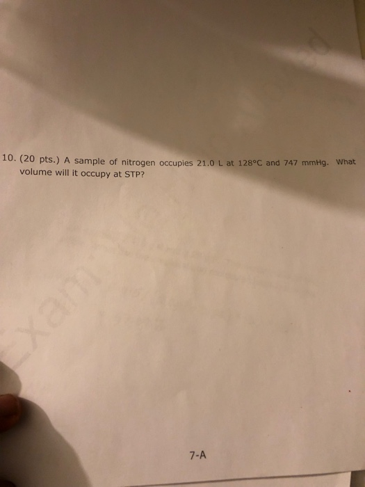 Solved 10 20 Pts A Sample Of Nitrogen Occupies 21 0 L At Chegg