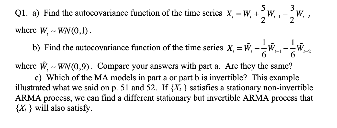 Solved Q A Find The Autocovariance Function Of The Time Chegg