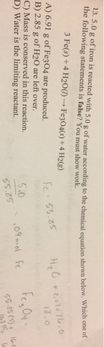 Solved G Of Iron Is Reacted With G Of Water Chegg