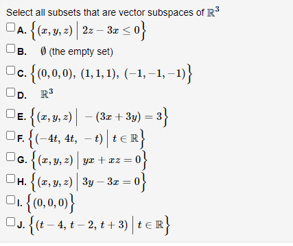 Solved Select All Subsets That Are Vector Subspaces Of R Chegg