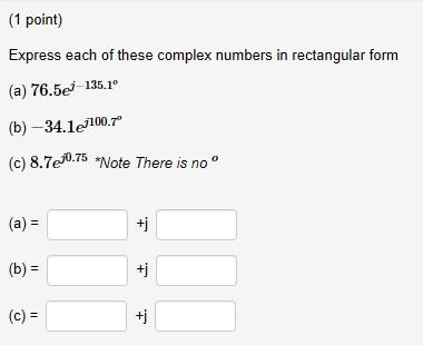 Solved Point Express Each Of These Complex Numbers In Chegg