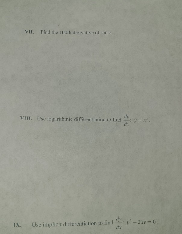 Solved VU Find The 100th Derivative Of Sinx VIII Use Chegg