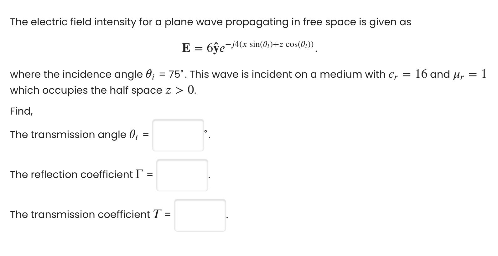 Solved The Electric Field Intensity For A Plane Wave Chegg