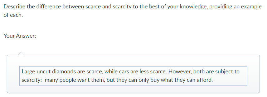 Solved Describe The Difference Between Scarce And Scarcity Chegg