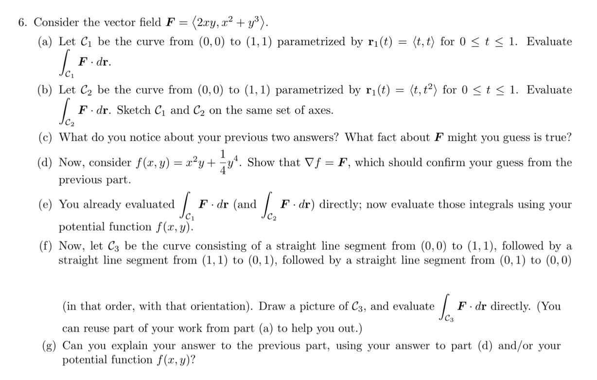 Solved Consider The Vector Field F 2xy X2 Y3 A Let C1 Chegg