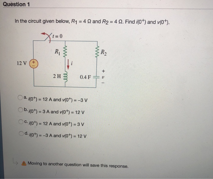 Solved Question In The Circuit Given Below R And Chegg