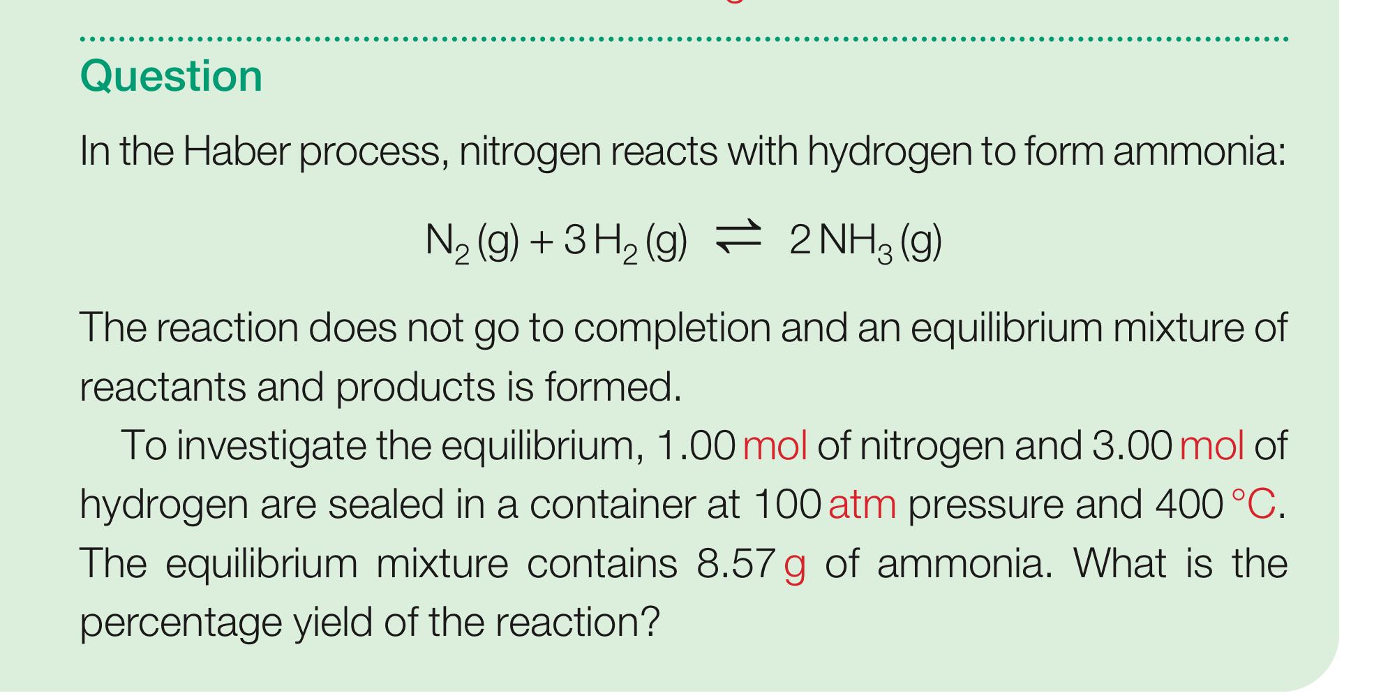 Solved In The Haber Process Nitrogen Reacts With Hydrogen Chegg