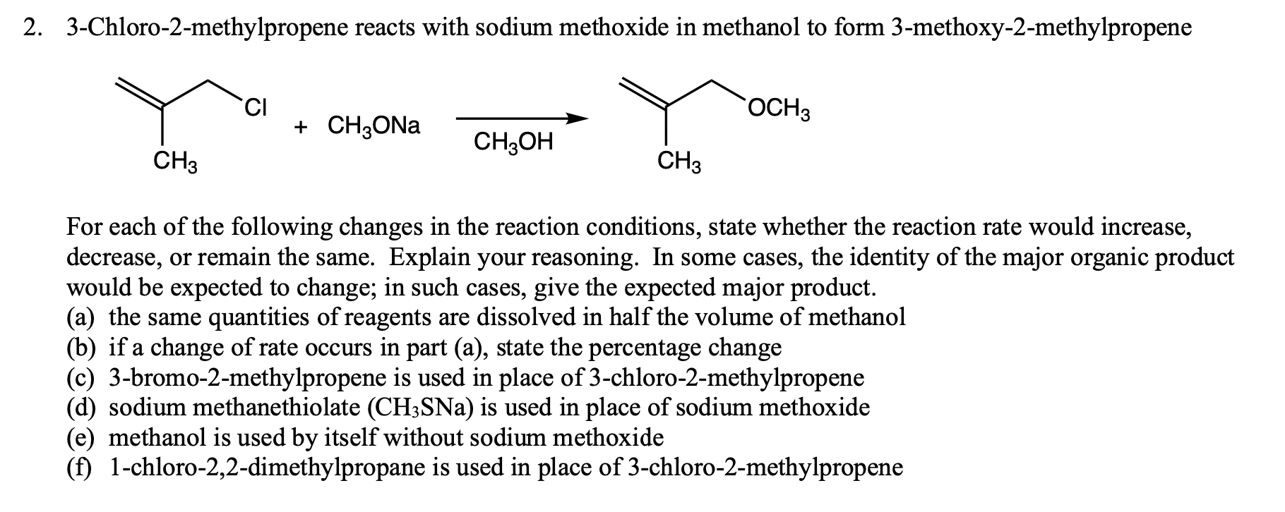 Solved Chloro Methylpropene Reacts With Sodium Methoxide Chegg