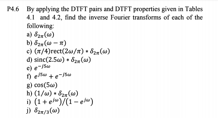 Solved P By Applying The Dtft Pairs And Dtft Properties Chegg