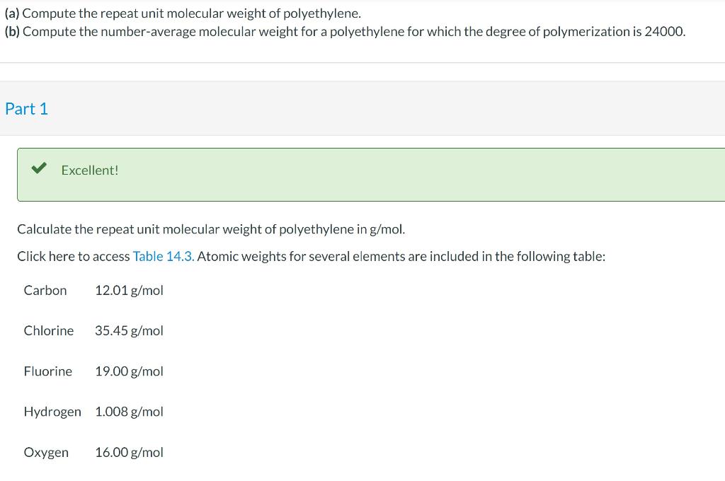 Solved A Compute The Repeat Unit Molecular Weight Of Chegg