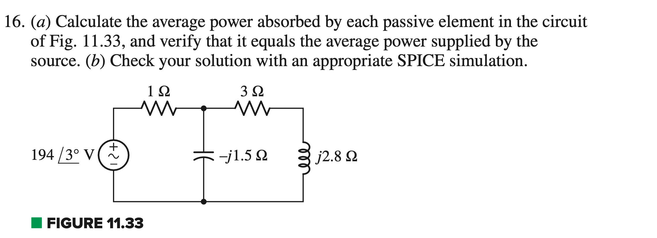 Solved A Calculate The Average Power Absorbed By Each Chegg