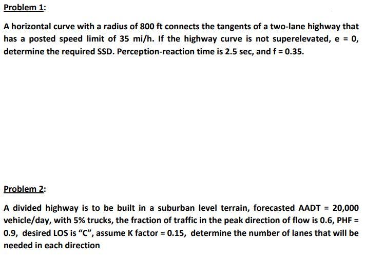 Solved Problem 1 A Horizontal Curve With A Radius Of 800 Ft Chegg