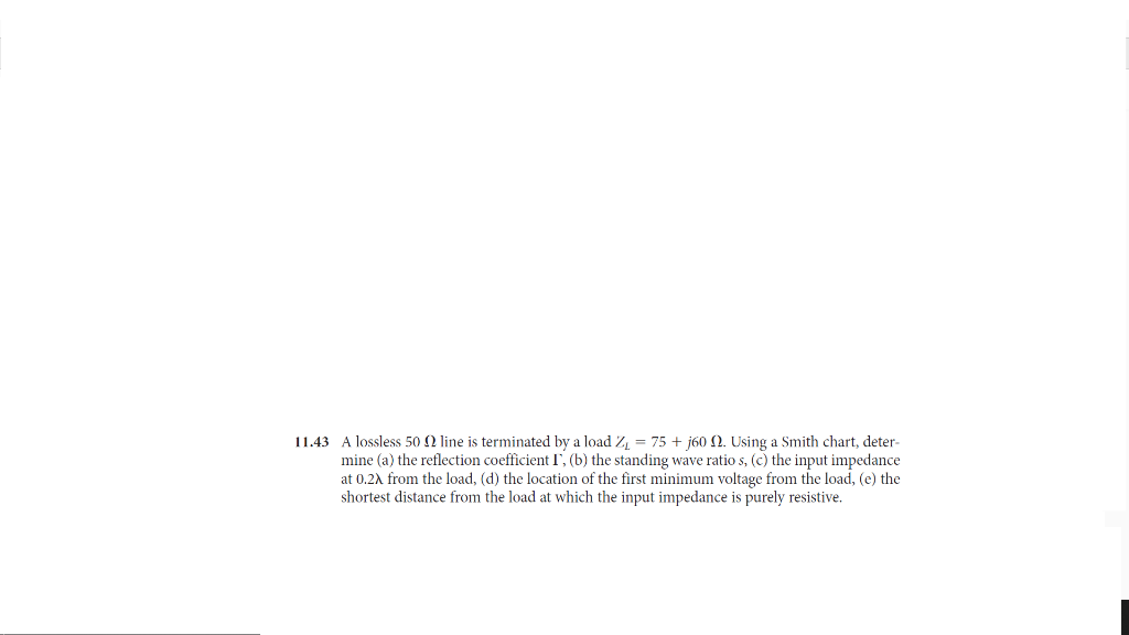 Solved 11 43 A Lossless 50 2 Line Is Terminated By A Load 2 Chegg