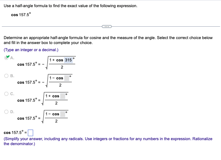 Solved Use A Half Angle Formula To Find The Exact Value Of Chegg