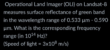 Solved Operational Land Imager OLI On Landsat 8 Measures Chegg