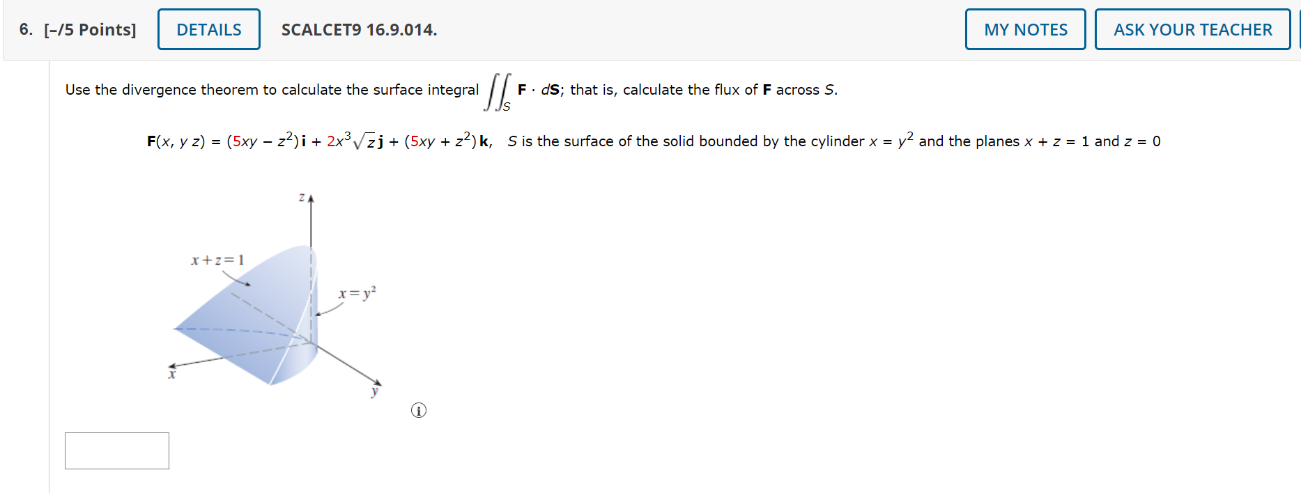 Solved Use The Divergence Theorem To Calculate The Chegg