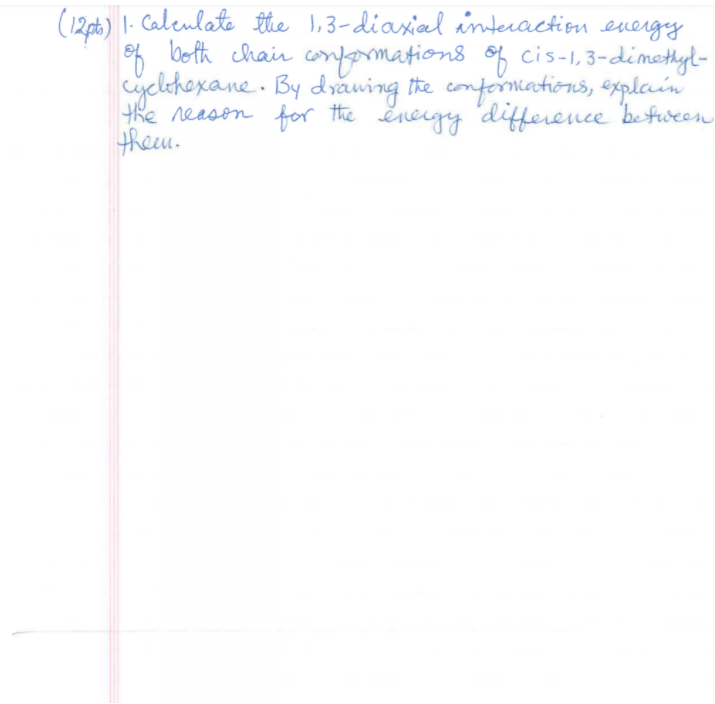 Solved 12pto I Caleulate The 1 3 Diaxial Interaction Chegg