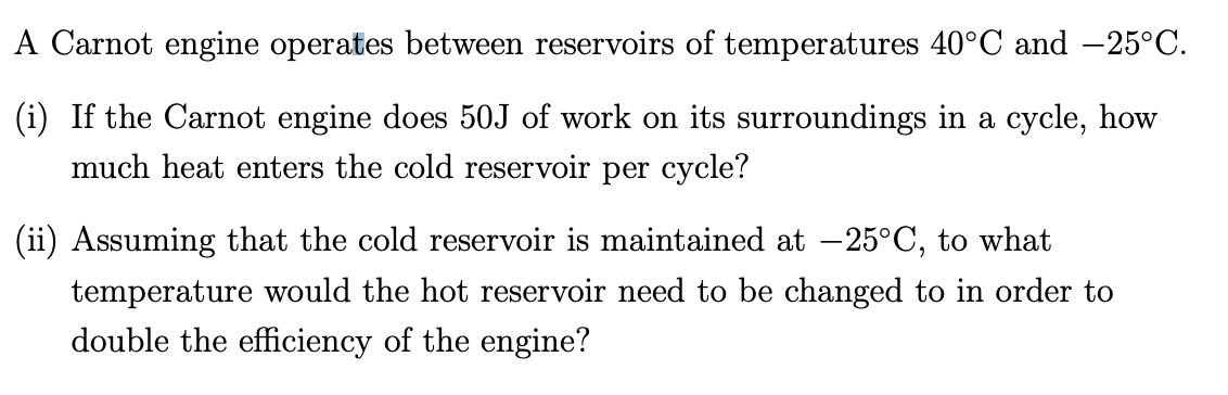 Solved A Carnot Engine Operates Between Reservoirs Of Tem