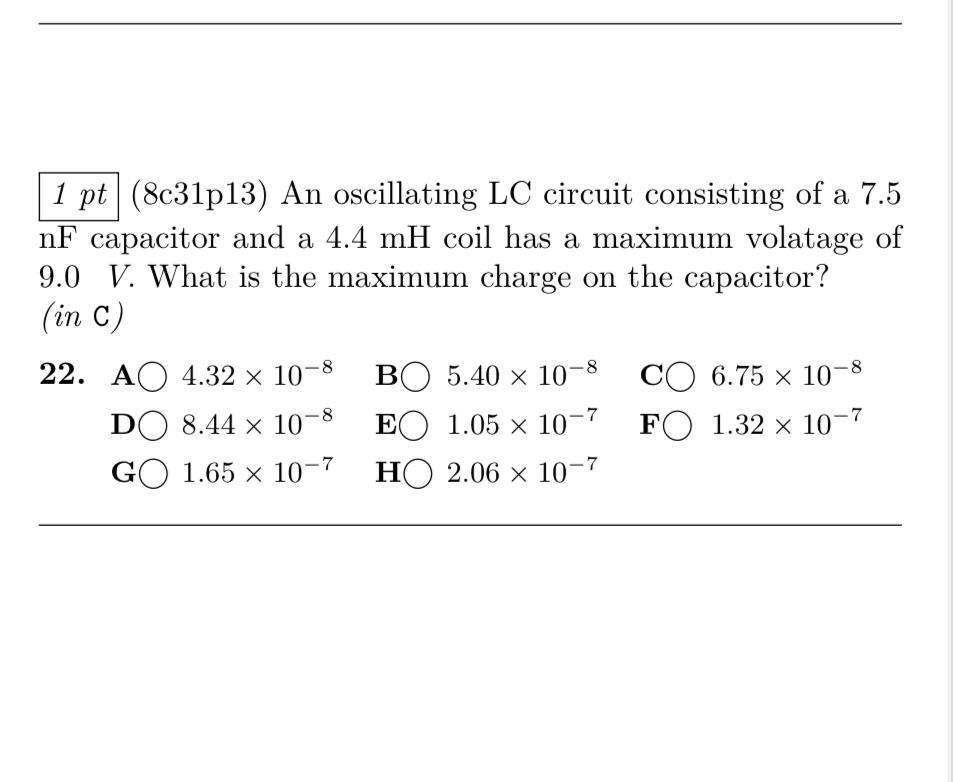 Solved Pt C P An Oscillating Lc Circuit Consisting Of Chegg