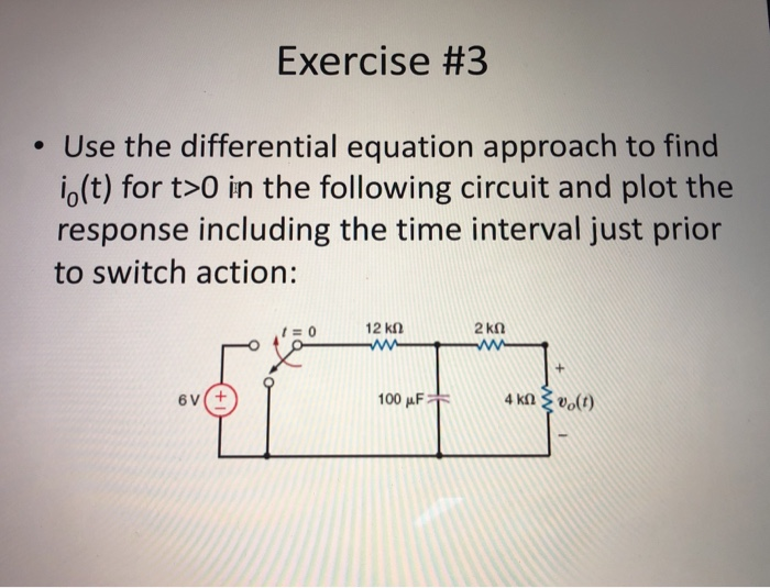 Solved Exercise 3 Use The Differential Equation Approach To Chegg