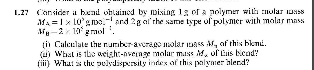 Solved Consider A Blend Obtains By Mixing G Of A Polymer Chegg