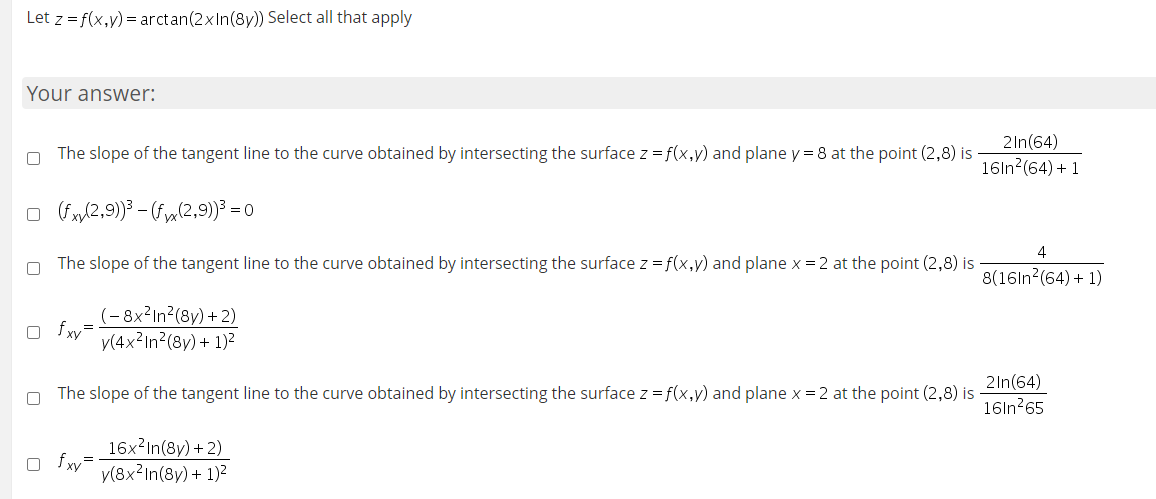 Solved Let Z F X Y Arctan Xin Y Select All That Chegg