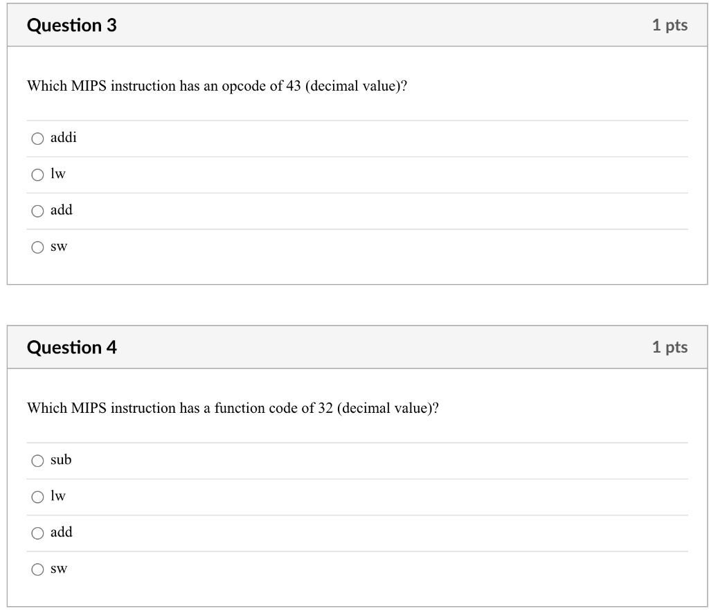 Solved Question Pts Which Mips Instruction Has An Opcode Chegg