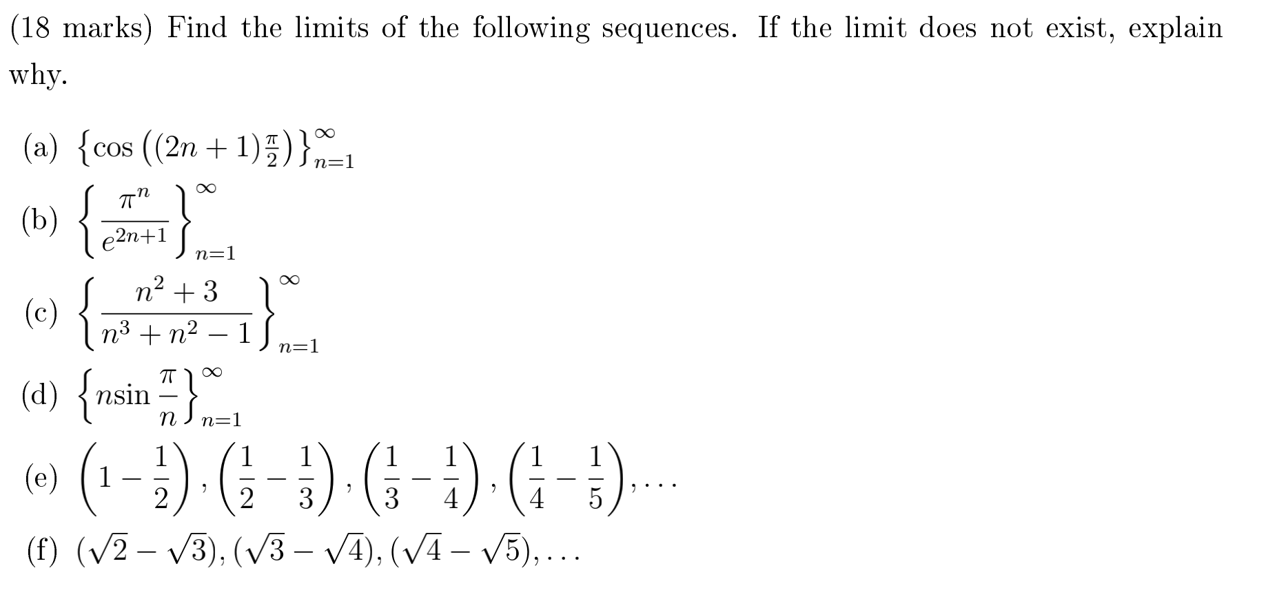 Solved 18 Marks Find The Limits Of The Following Chegg