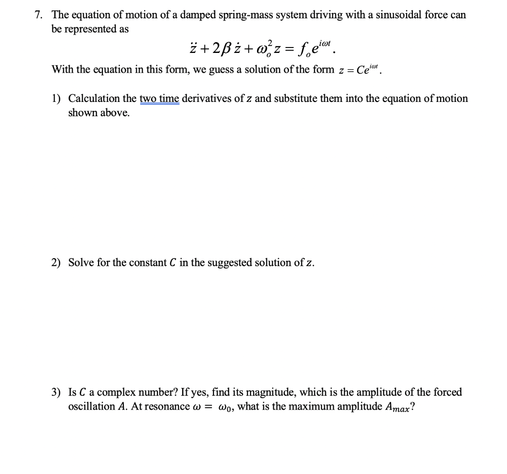 Solved The Equation Of Motion Of A Damped Spring Mass Chegg