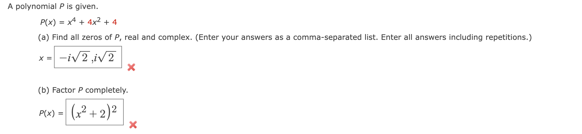 Solved A Polynomial P Is Given P X X4 4x2 4 A Find All Chegg