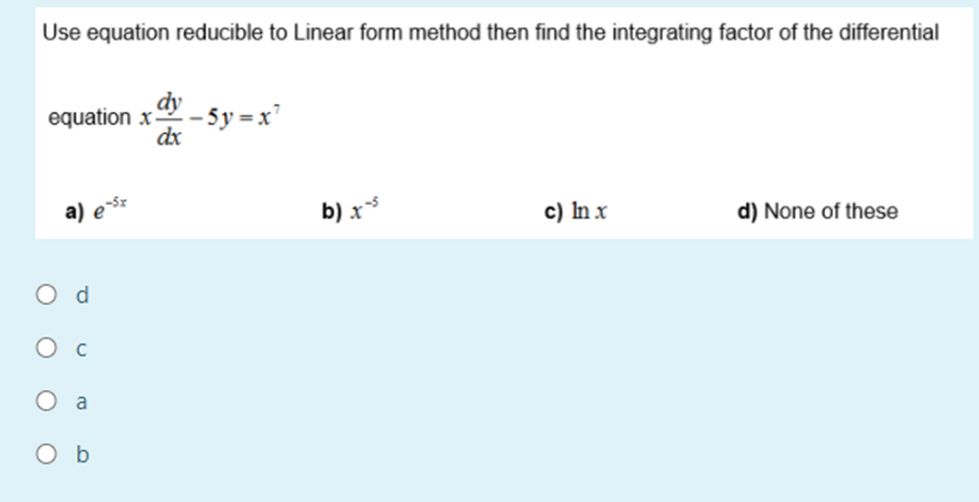 Solved Use Equation Reducible To Linear Form Method Then Chegg