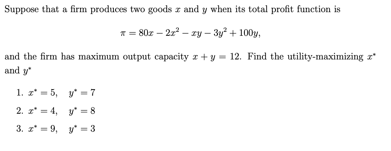 Solved Suppose That A Firm Produces Two Goods X And Y When Chegg