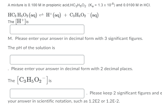 Solved A Mixture Is 0 100 M In Propionic Acid HC3H502 K Chegg