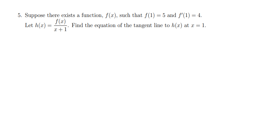 Solved 5 Suppose There Exists A Function F X Such That Chegg