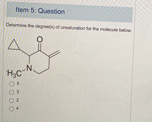 Solved Determine The Degree S Of Unsaturation For The Chegg