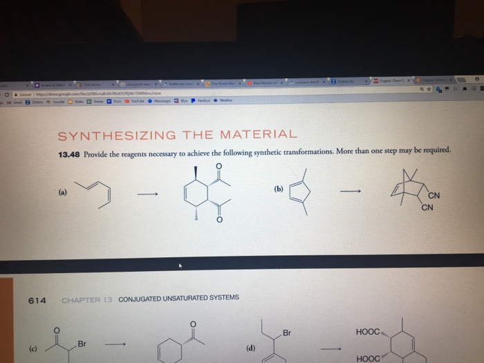 Solved SYNTHESIZING THE MATERIAL 13 48 Provide The Reagents Chegg