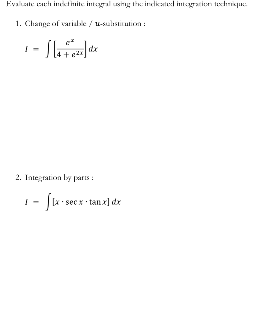 Solved Evaluate Each Indefinite Integral Using The Indicated Chegg