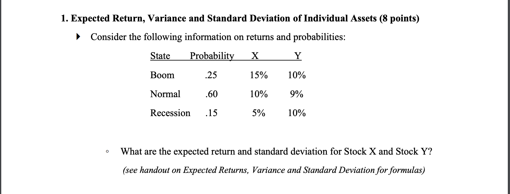 Solved Expected Return Variance And Standard Deviation Chegg