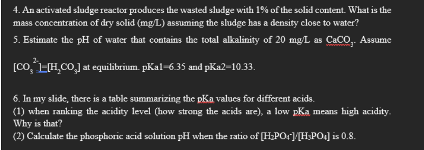 Solved An Activated Sludge Reactor Produces The Wasted Chegg