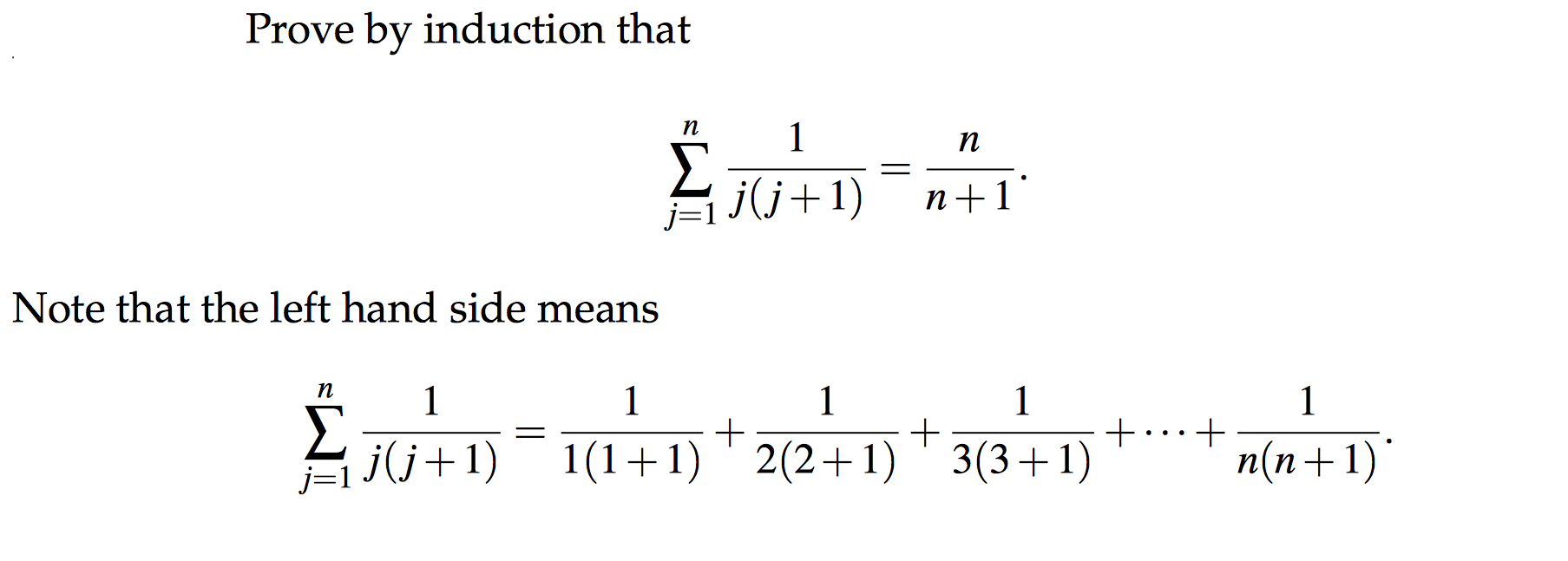 Solved Prove by induction that n Žju 1 j j 1 n 1 Note that Chegg