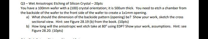 Solved Q3 Wet Anisotropic Etching Of Silicon Crystal Chegg