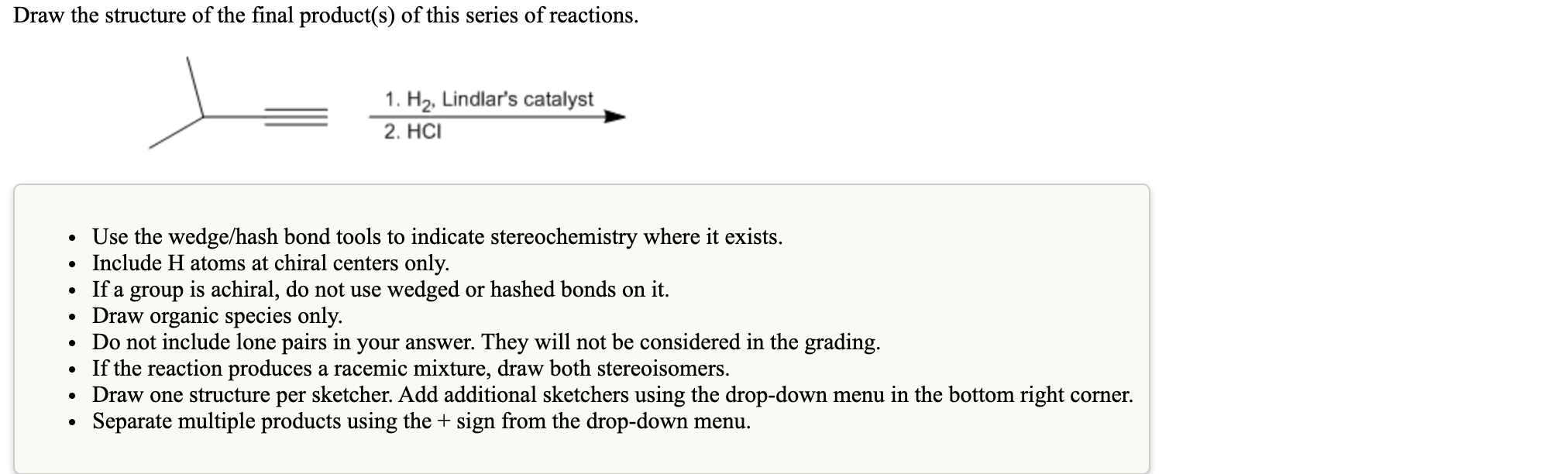 Solved Draw The Structure Of The Final Product S Of This Chegg