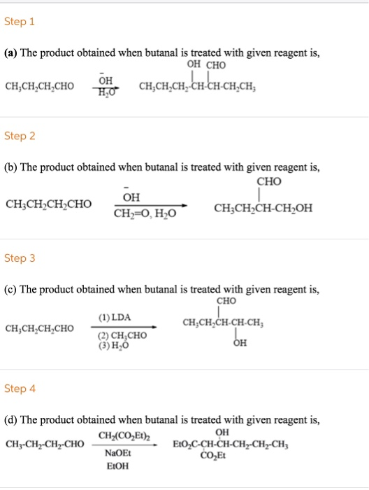 Solved Step A The Product Obtained When Butanal Is Chegg