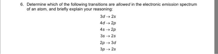 Solved Determine Which Of The Following Transitions Are Chegg