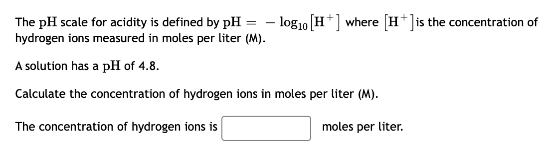 Solved The Ph Scale For Acidity Is Defined By Ph Hydrogen Chegg