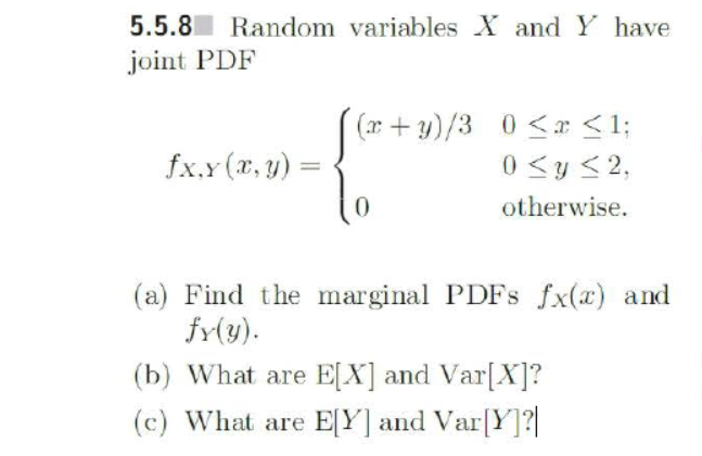 Solved 5 5 8 Random Variables X And Y Have Joint PDF Chegg