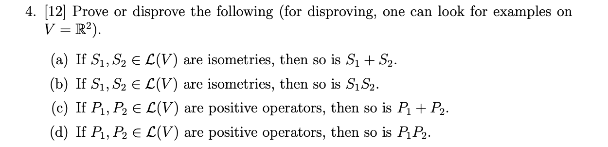 Solved 4 12 Prove Or Disprove The Following For Chegg