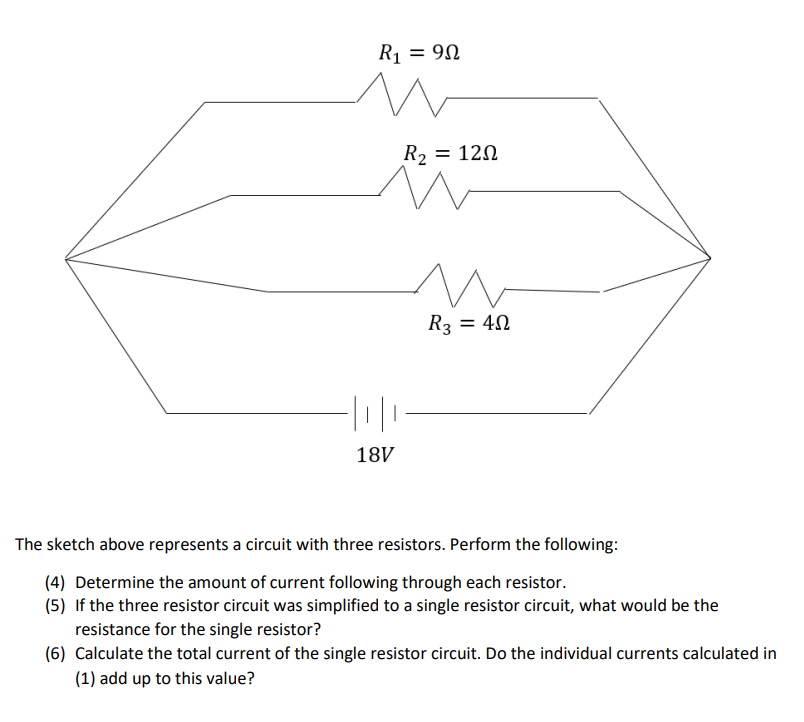 Solved The Sketch Above Represents A Circuit With Three